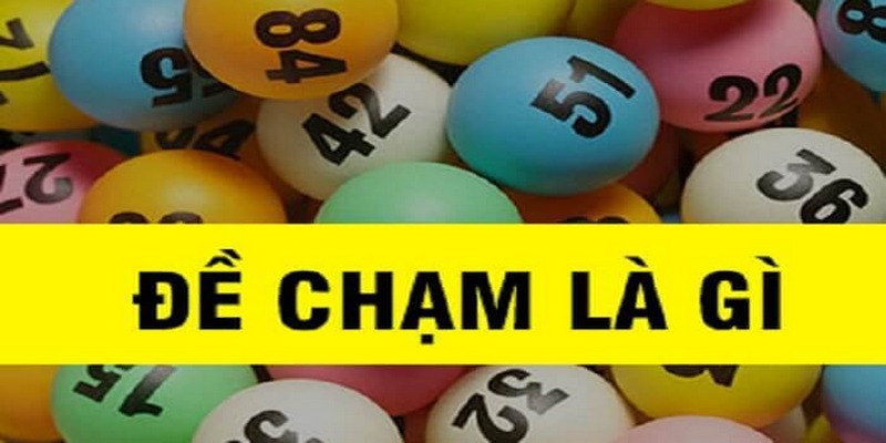 Tổng quan về dàn đề chạm 6 số hấp dẫn Tin88