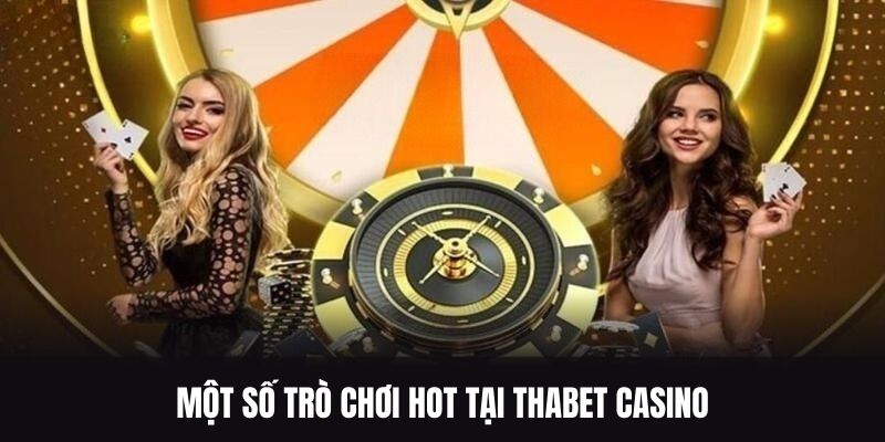 Thabet Casino mang đến nhiều trò chơi cá cược hấp dẫn